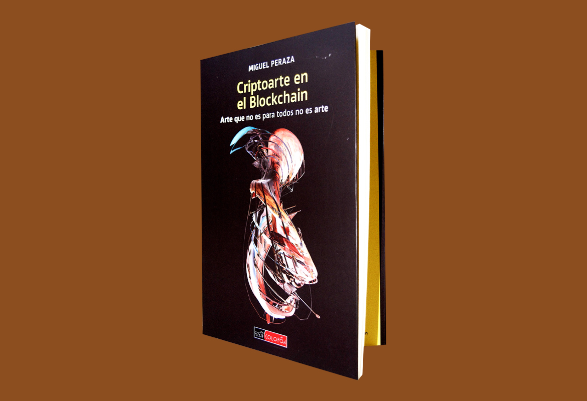 Miguel Peraza. Criptoarte en el Blockchain. México.