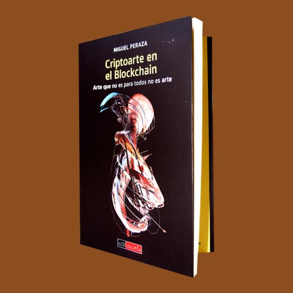 Miguel Peraza. Criptoarte en el Blockchain. México.