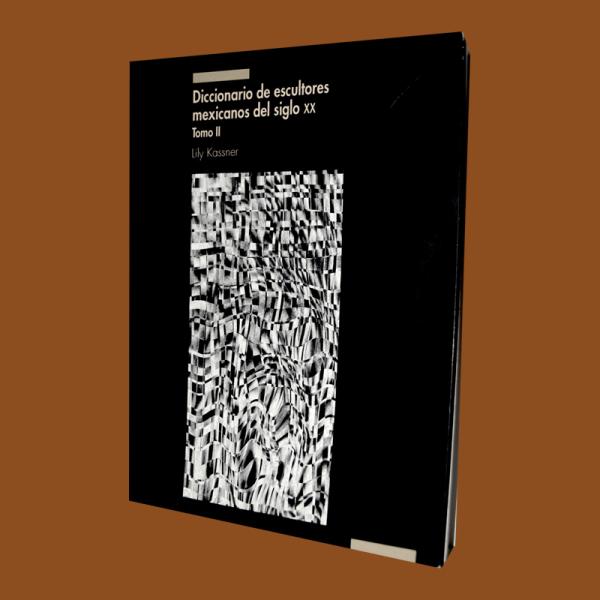 Lily Kassner. Diccionario de escultores mexicanos del siglo XX. México.